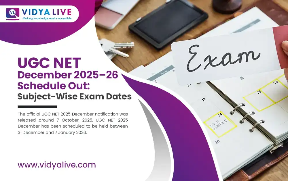 UGC NET December 2025–26 Schedule Out: Subject-Wise Exam Dates